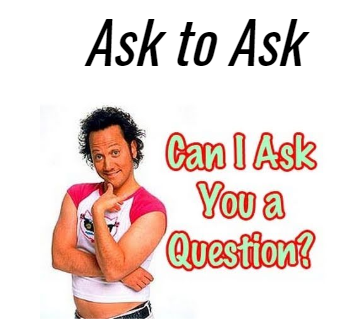 Ask to Ask