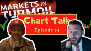 Chart Talk Episode 34!