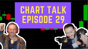 Chart Talk Episode 29