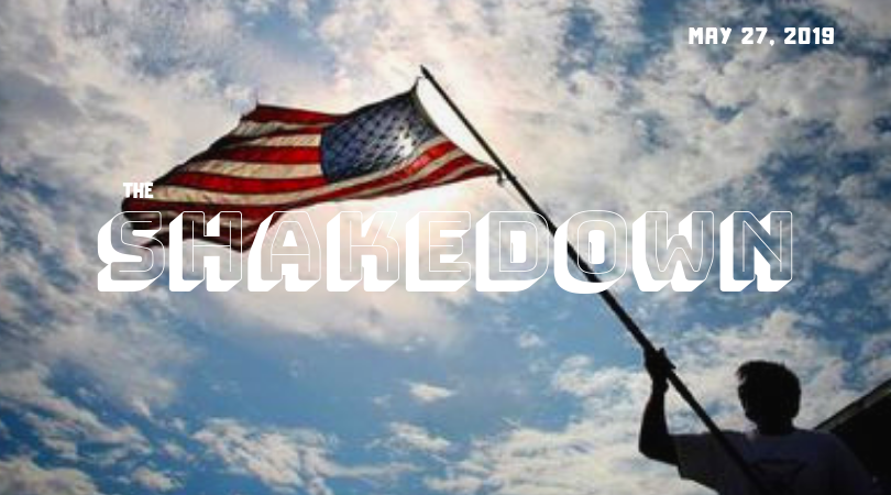 The Shakedown 5-27-19