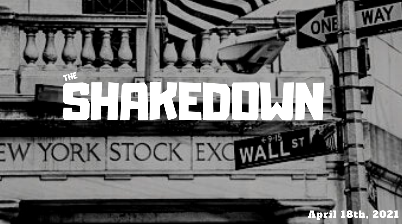 The Shakedown 4/18/21