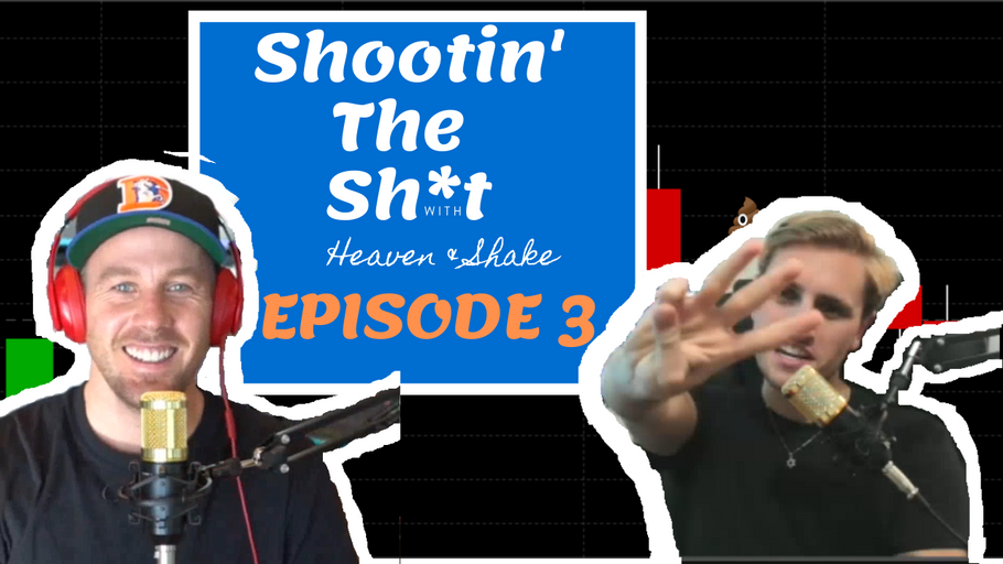 Shooting the Sh*t Episode 3