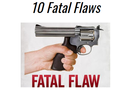 10 Fatal Flaws