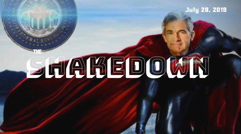 The Shakedown 7/28/19