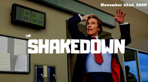 The Shakedown 11-22-20